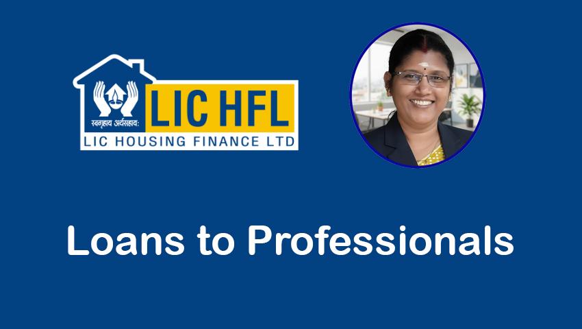 LIC HFL Loans to Professionals
