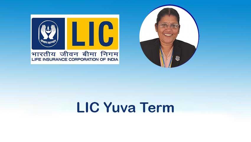 🚀 LIC Yuva Term